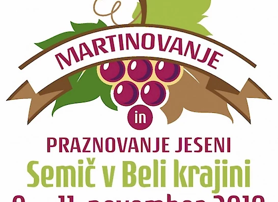 Martinovanje in Praznovanje jeseni Semič v Beli krajini 9. - 11. november