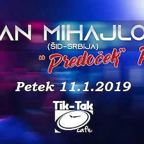 Tik Tak "Predoček Party" z Milanom Mihajlovićem