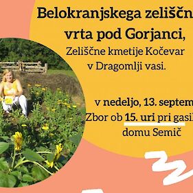 Nedeljska potepanja - obisk Belokranjskega zeliščnega vrta pod Gorjanci