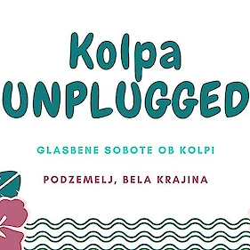 "Kolpa unplugged" Podzemelj: glasbene sobote na Kolpi (1)