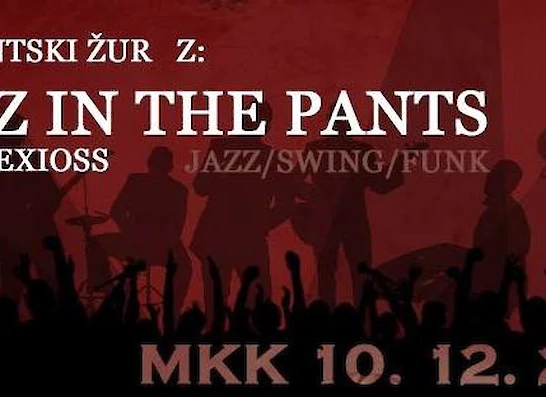 Študentski žur z Jazz in the Pants